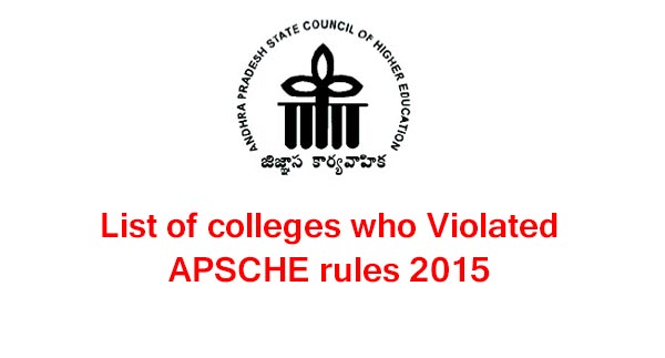 List of colleges who Violated APSCHE rules 2015