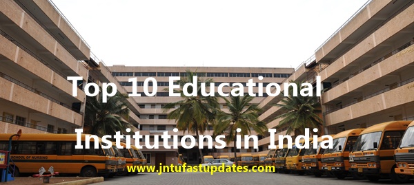 Top 10 Educational Institutes in India