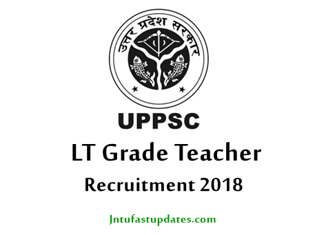 UPPSC LT Grade Teacher Recruitment 2018
