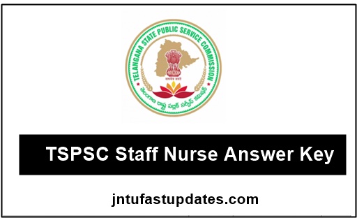 tspsc staff nurse answer key 2018