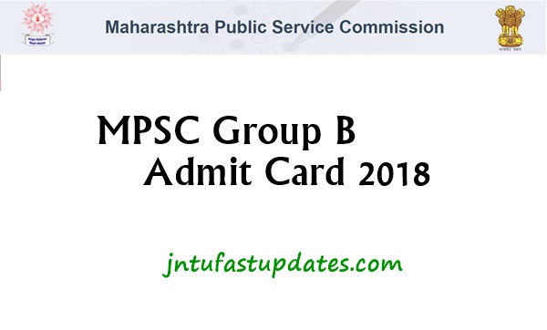 MPSC Group B Admit Card 2018