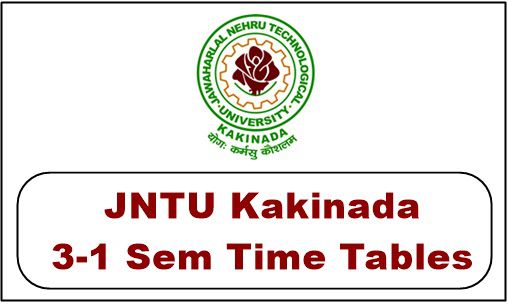 jntuk 3-1 time table 2018