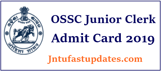 OSSC Junior Clerk Admit Card 2019