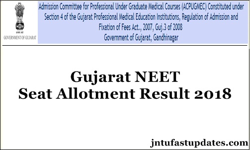Gujarat NEET 4th Round Seat Allotment Results 2018 Released – Fourth Counselling Results List @ Medadmgujarat.org