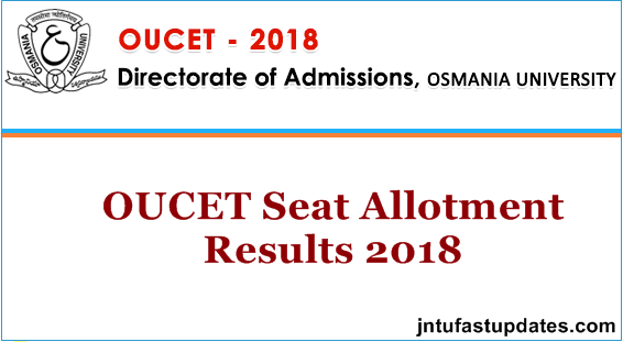 OUCET 3rd Counselling Seat Allotment Results 2018 Released – Download Final Phase Seat Allotment Order List College Wise