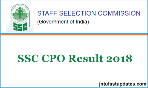 SSC CPO Result 2018 – CPO Tier 1 CutOff Marks, Results CAPF & ASI In CISF, SI Delhi Police