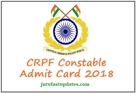 CRPF Constable Admit Card 2018
