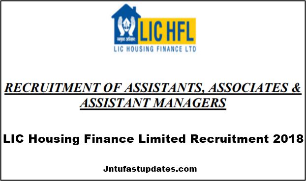 LIC HFL Recruitment 2018 – Apply Online For 300 Assistant/Associate/Assistant Manager Posts