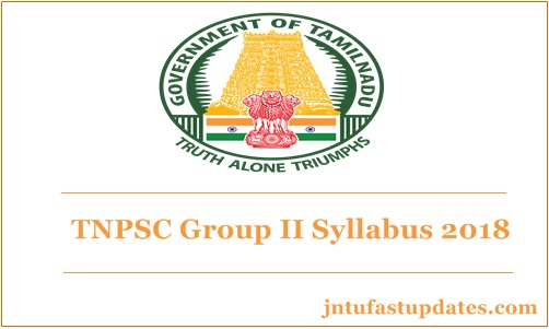 TNPSC Group 2 Syllabus 2018 PDF Download For Prelims & Main Examination