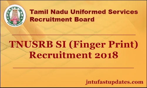 TNUSRB SI (Finger Print) Recruitment 2018