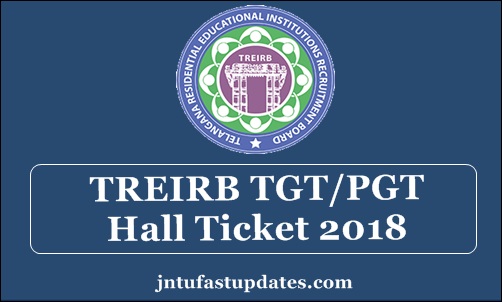 TS Gurukulam PGT TGT Hall Tickets 2018 Released – Download Telangana TGT PGT Admit Cards @ treirb.org