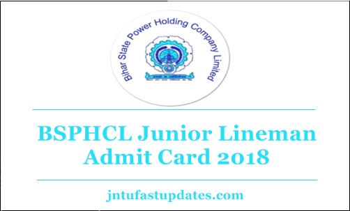 BSPHCL JLM Admit Card 2018 Download – Junior Lineman Hall Ticket, Exam Date @ bsphcl.bih.nic.in