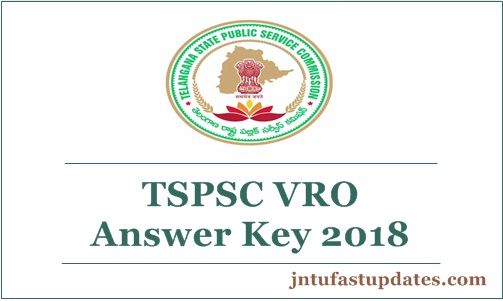 TSPSC VRO Answer Key 2018 (official) Released – Telangana VRO OMR Answer Sheet Solutions @ tspsc.gov.in