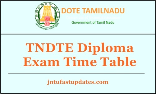 TNDTE Diploma Time Table 2021 (Released) – 2nd, 4th, 6th Sem Polytechnic Time Table K L M @ tndte.gov.in