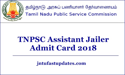 TNPSC Assistant Jailer Admit Card 2018