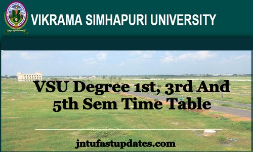 VSU Degree 1st, 3rd, 5th Sem Time Table 2018