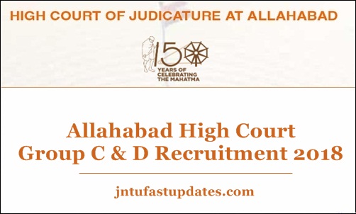 Allahabad High Court Group C & D Recruitment 2018