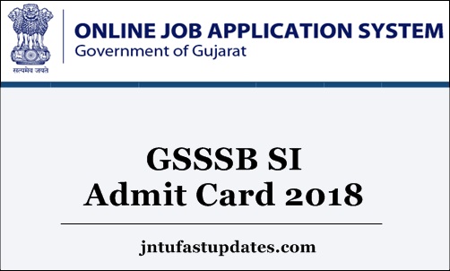 GSSSB SI Admit Card 2018