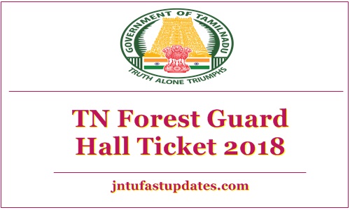 TN Forest Guard Hall Ticket 2018