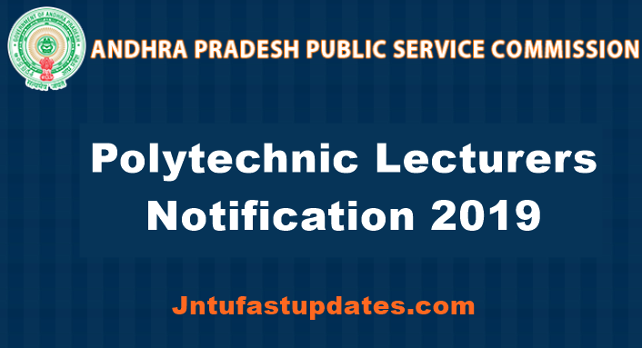 APPSC Polytechnic Lecturers Notification 2019