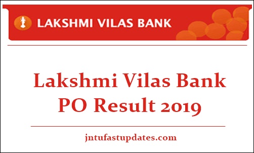 Lakshmi Vilas Bank PO Result 2019