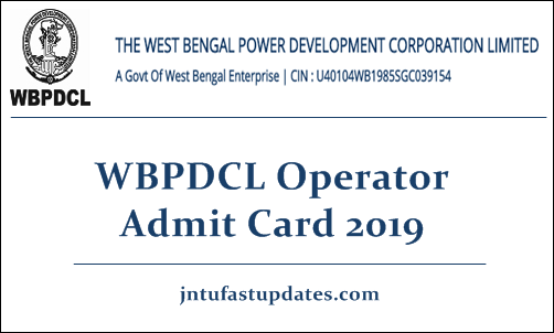WBPDCL Operator Admit Card 2019