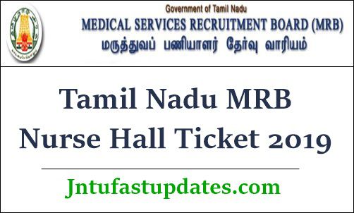 Tamil Nadu MRB Nurse Hall Ticket 2019