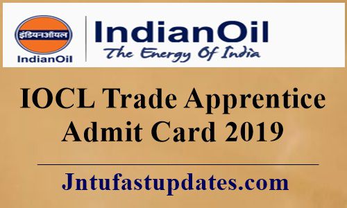 IOCL Trade Apprentice AdmitCard 2019