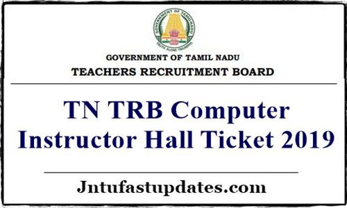 TN TRB Computer Instructor Hall Ticket 2019