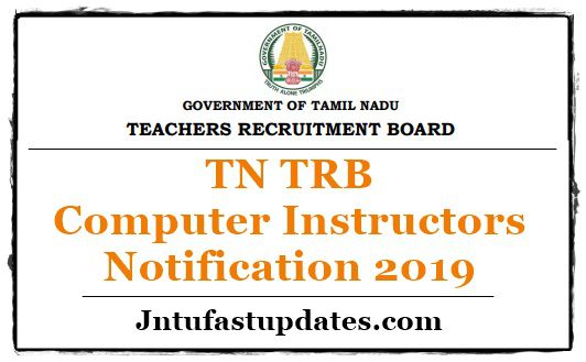 TN TRB Computer Instructors Notification 2019