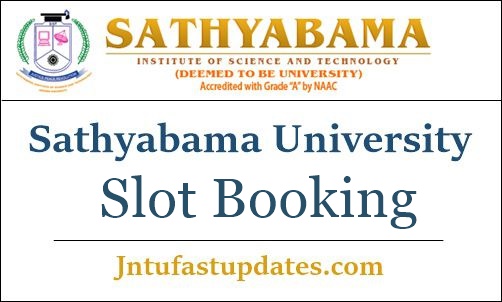 Sathyabama University Slot Booking 2019