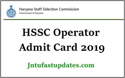 Haryana HSSC Operator Admit Card 2019
