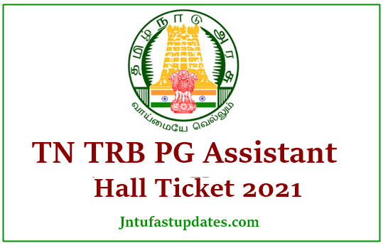 TN TRB PG Assistant Hall Ticket 2021