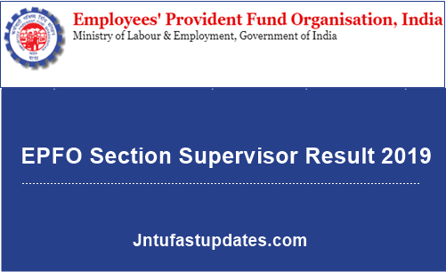 EPFO Section Supervisor Result 2019