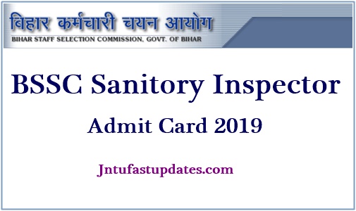 BSSC Sanitary Inspector Admit Card 2019