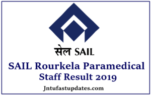 SAIL Rourkela Paramedical Staff Result 2019