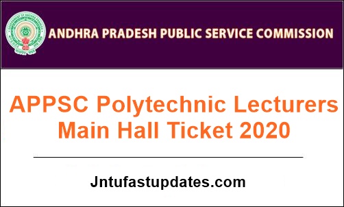 APPSC Polytechnic Lecturers Main Hall Ticket 2020