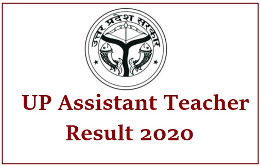 UP Assistant Teacher Merit List 2020