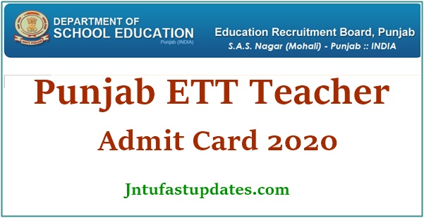 Punjab ETT Teacher Admit Card 2020 – PSEB ETT Teacher Exam Date, Hall Ticket