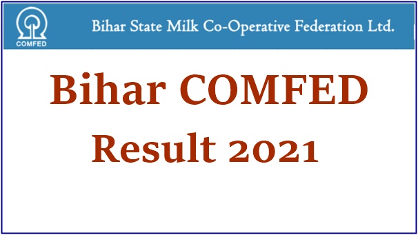Bihar COMFED Result 2021