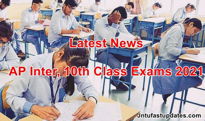 AP Inter, 10th Class Exams 2021 Latest News
