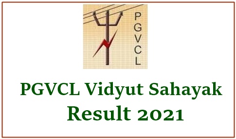 PGVCL Result 2021 – Vidyut Sahayak Junior Assistant Merit List, Cutoff Marks