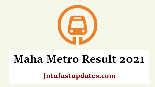 Maha Metro Result 2021