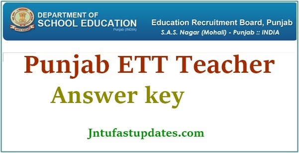 Punjab ETT Teacher Answer Key 2023 (Available) 5994 Posts paper 1, 2 Solutions & Cutoff Marks
